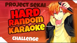 HARD PROJECT SEKAI RANDOM KARAOKE CHALLENGE [upl. by Wilda771]