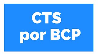 COMO LLENAR LA CTS CON EL FORMATO DEL BCP  ESTUDIO CONTABLE EN LIMA [upl. by Deaner737]