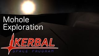 Kerbal Space Program Mohole Exploration [upl. by Ahearn416]