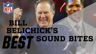 Bill Belichicks Best Sound Bites  NFL [upl. by Eenet]