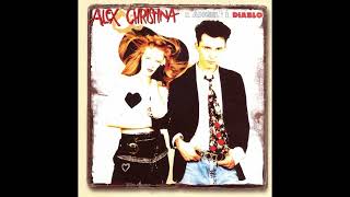 Alex y Christina  El ángel y el diablo 1989  5 bonus Full Album [upl. by Howzell413]