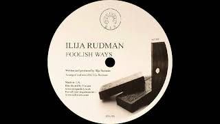 Ilija Rudman – Foolish Ways The Photogenix Beautiful Remix red 007 2006 [upl. by Sivartal396]