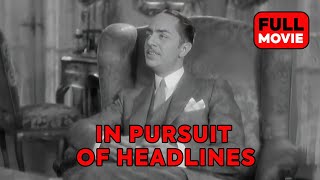 In Pursuit of Headlines  English Full Movie [upl. by Coppola]