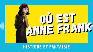 Où est Anne Frank   Histoire et fantaisie CRITIQUE [upl. by Thaddeus678]