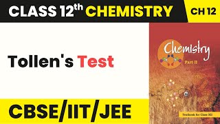 Tollens Test  Aldehydes Ketones amp Carboxylic Acids  Class 12 Chemistry Unit 8  CBSE 202425 [upl. by Eppilihp33]