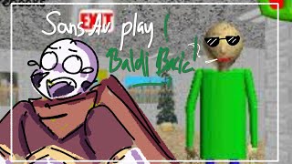 Sans Au play Baldi Basic • Bad Sanses  Start Sanses • Gacha Club • Comedy [upl. by Alexander]