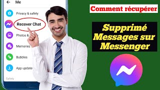 Comment récupérer les messages supprimés sur Messenger2024 [upl. by Pacorro]