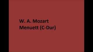 WA Mozart  Menuett CDur [upl. by Ainot]