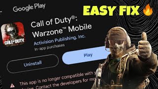 WARZONE MOBILE DOWNLOAD FIX FOR ANDROID  App no longer compatible in Play Store [upl. by Peonir607]