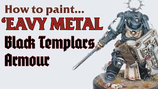 How to paint Black Templar Armour the Eavy Metal way [upl. by Hallimaj]