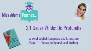 21 Oscar Wilde De Profundis  Edexcel Voices in Speech and Writing [upl. by Torrence]