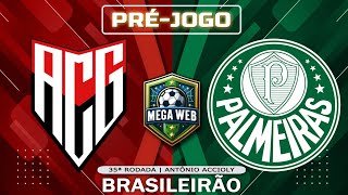 ATLÉTICOGO 0x1 PALMEIRAS  Préjogo Brasileirão 2024  35ª Rodada [upl. by Ailhad]