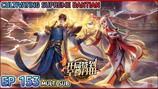 Cultivating Supreme Dantian Ep 153 Multi Sub 1080p HD [upl. by Neeloc]