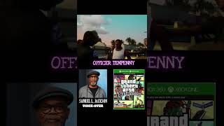 Samuel L Jackson Officer Tenpenny Voice Over Grand Theft Auto Sand Andreas [upl. by Hsetih]