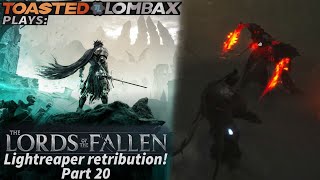 The Lords Of The Fallen  Part 20  Lightreaper retribution [upl. by Roddy]