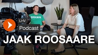 Jaak Roosaarega investeerimisest  LHV Podcast [upl. by Brock640]