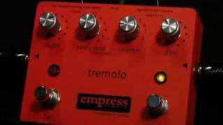 Empress Effects Tremolo [upl. by Tiffa]