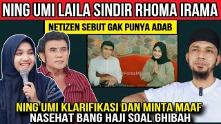 NING UMI LAILA BERANI SINDIR RHOMA IRAMA NETIZEN SEBUT GAK PUNYA ADAB [upl. by Esyla]