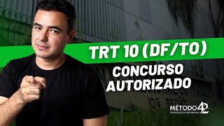 TRT10 DFTO  Novo concurso autorizado para Analista e Técnico [upl. by Ilac742]