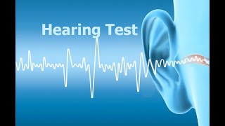 Hearing Test [upl. by Waddell]