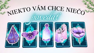 14🍃NIEKTO VÁM CHCE NIEČO POVEDAŤ🍃 VÝKLAD KARIET🔮 [upl. by Yliab]