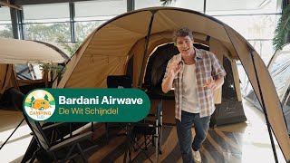 Bardani AirWave Tent I De Wit Schijndel I Campingtijd S2E2 [upl. by Caylor]