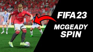 How To Do A Mcgeady Spin Fifa 23 [upl. by Ailyt]