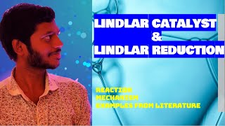 Lindlar Catalyst Lindlar Reduction  Reaction  Mechanism  Examples from Literature [upl. by Ahl572]