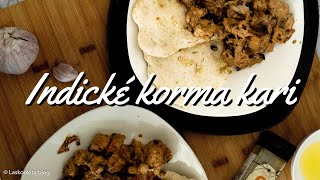 Indické korma kari  chléb Naan  Recept  Bez mléka by Laskonkita [upl. by Salot]