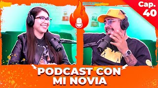 PODCAST CON MI NOVIA  ENTRE COMPAS 40 [upl. by Eniamrehs]