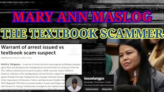 MARY ANN MASLOG THE TEXT BOOK SCAMMER [upl. by Xymenes]