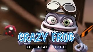 Crazy Frog  Axel F [upl. by Inaniel]