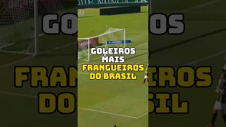 GOLEIROS MAIS FRANGUEIROS futebol brasileirão libertadores futebolbrasileiro goleiro shorts [upl. by Marzi450]