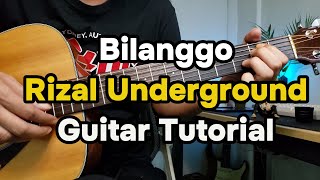 BILANGGO I RIZAL UNDERGROUND I GUITAR TUTORIAL I ACOUSTIC I [upl. by Uzzia]