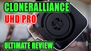 Honest Cloner Alliance UHD Pro Review  Watch Before You Buy [upl. by Lienhard]