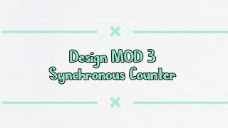 Design MOD 3 Synchronous Counter [upl. by Rafter]