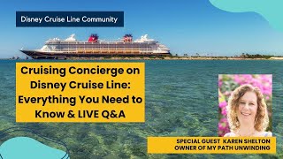 Cruising Concierge on Disney Cruise Line Everything You Need to Know [upl. by Axela105]