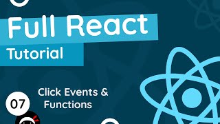 Full React Tutorial 7  Click Events [upl. by Ariay848]