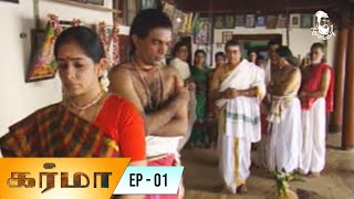 Karma  Episode 01  Tamil Serial  Bombay Chanakya  Kavithalayaa [upl. by Leroi]