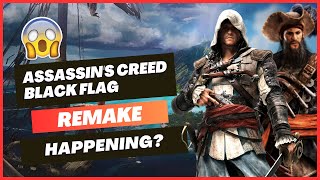 Assassins Creed Black Flag Remake  Everything we know [upl. by Cariotta]