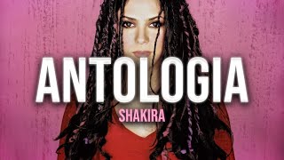 SHAKIRA  Antologia VideoLetras [upl. by Yenduhc]