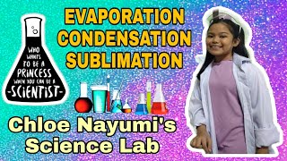 EVAPORATION  CONDENSATION  SUBLIMATION  Chloe Nayumi Engalan  Grade3 Diamond  Joven M Cabiles [upl. by Rexferd]