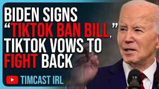 Biden Signs “TikTok Ban Bill” TikTok Vows To FIGHT BACK [upl. by Anagrom]