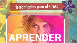 Cuatro herramientas para manejar el stress [upl. by Laris]