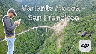 Variante Mocoa  San Francisco  Putumayo Colombia  Desconexión a 26 Km  Dji Mavic Air 2 [upl. by Noivaz]