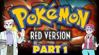 Lets Play Pokemon Red amp Blue Part 1 Gameplay Walkthrough [upl. by Ahselef]