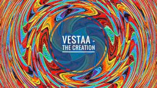 Vestaa  The Creation Original Mix Melomania [upl. by Basil]