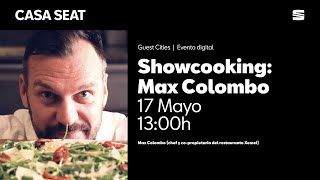 Guest Cities Showcooking Max Colombo  CASA SEAT [upl. by Gruver998]