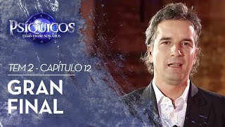 Capítulo 12  PSÍQUICOS Temporada 2  GRAN FINAL 🔮👻 [upl. by Etnaled]