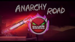 Anarchy Road Geometry Dash HARD Demon \u00100 [upl. by Toogood]